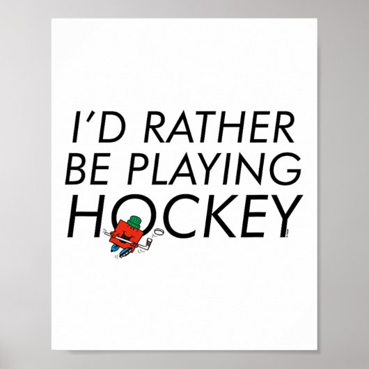 Mr. Men Mr Strong I'd Rather Be Playing Hockey Poster (Vorne)