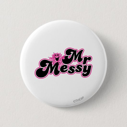 Mr. Messy | Große schwarz-rosa Buchstaben Button (Vorderseite)