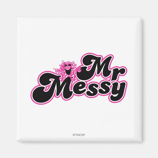 Mr. Messy | Große schwarz-rosa Buchstaben Magnet (Vorne)