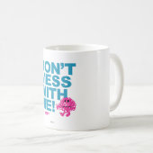 Mr. Messy | Misch dich nicht mit mir Kaffeetasse (VorderseiteRechts)