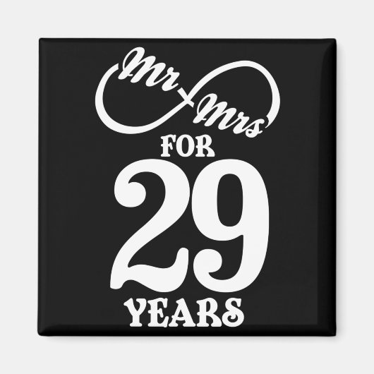 Mr Mrs For 29 Years 29th Wedding Anniversary Magnet (Vorne)
