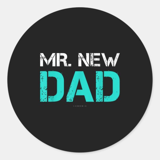 Mr. New Dad . Funny New Dad Tee Shirts  Runder Aufkleber (Vorderseite)