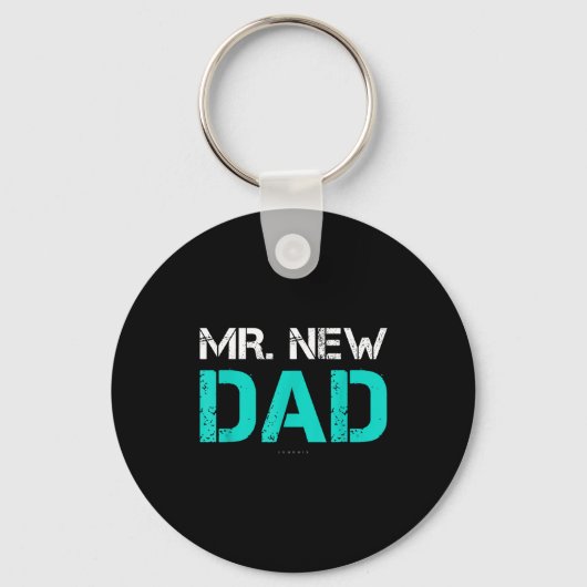 Mr. New Dad . Funny New Dad Tee Shirts Schlüsselanhänger (Vorderseite)