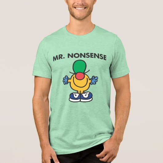 Mr. Nonsense | Funny Outfit Tri-Blend Shirt (Vorderseite)