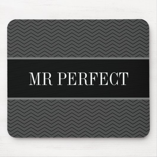 Mr. Perfect Dad elegant zigzag chevron stripe gift Mousepad (Vorne)