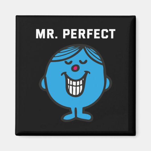 Mr Perfect Magnet (Vorne)