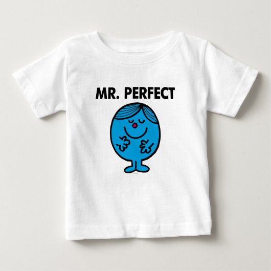 Mr. Perfect | ruhig Inhalt Baby T-shirt (Vorderseite)