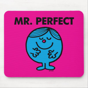 Mr. Perfect   ruhig Inhalt Mousepad