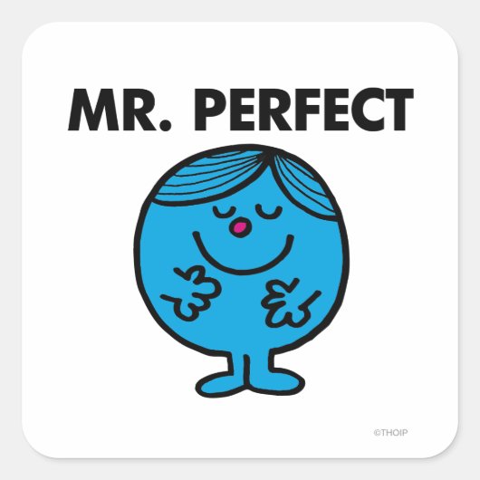 Mr. Perfect | ruhig Inhalt Quadratischer Aufkleber (Vorderseite)