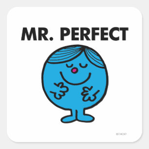 Mr. Perfect   ruhig Inhalt Quadratischer Aufkleber