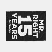Mr. Right 15 Years Wedding Anniversary Funny Match Fleecedecke (Vorderseite (Horizontal))