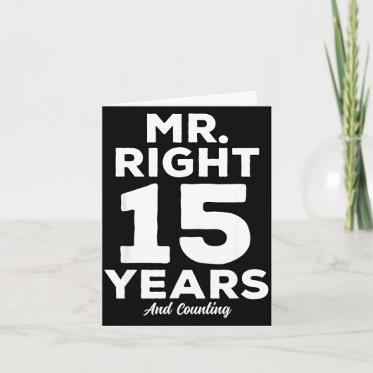 Mr. Right 15 Years Wedding Anniversary Funny Match Karte (Vorderseite)