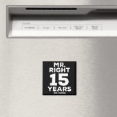 Mr. Right 15 Years Wedding Anniversary Funny Match Magnet (In Situ (Geschirrspüler))