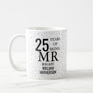 Mr Right Fun 25. Hochzeitstag Silberherzen Kaffeetasse