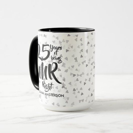 Mr Right Fun 25. Silver Anniversary Tasse (Vorderseite Links)