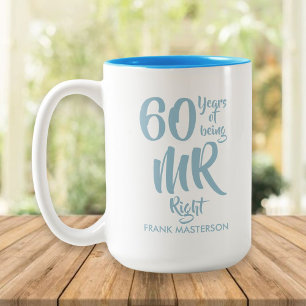 Mr Right Fun 60 th Diamond Wedding Anniversary Zweifarbige Tasse