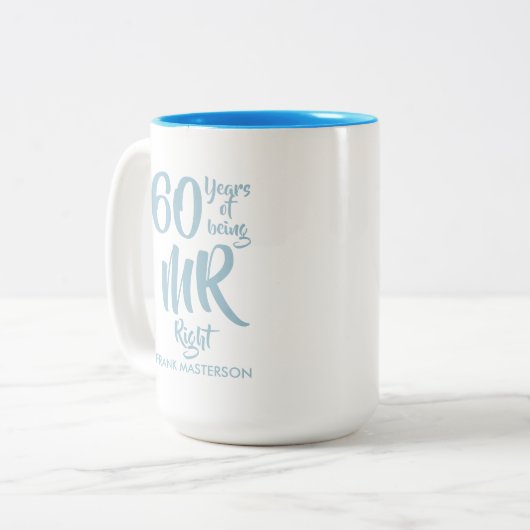 Mr Right Fun 60 th Diamond Wedding Anniversary Zweifarbige Tasse (Vorderseite Links)