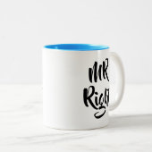 Mr Right Fun Zweifarbige Tasse (VorderseiteRechts)