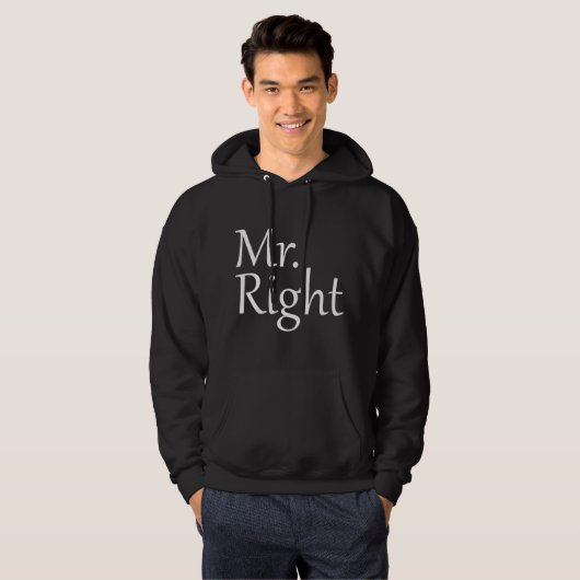 Mr. Right Hoodie (Vorne ganz)