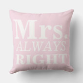 Mr Right & Mrs. Always right Custom Pillows Kissen (Rückseite)