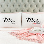 "Mr Right & Mrs Always Right" Pillowcase Set Kissenbezug