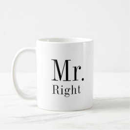 Mr. Right und Mr. Always Right Husband Kaffeetasse