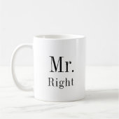 Mr. Right und Mrs. Always Right Newlyweds Kaffeetasse (Links)