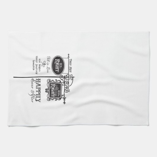 Mr. Right und Mrs. Always Right Wedding Handtuch (Horizontal)