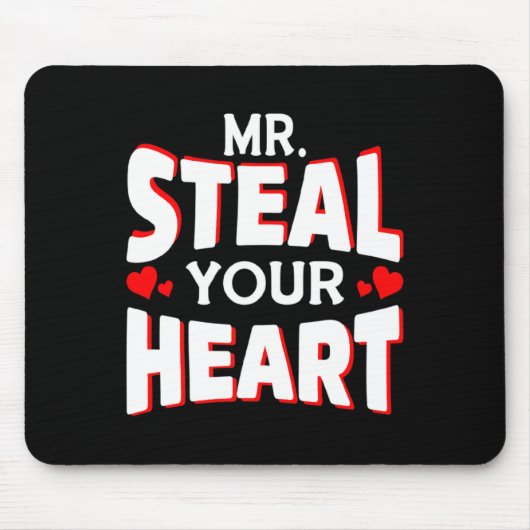 Mr Steal Your Heart For Boys Toddlers Valentines Mousepad (Vorne)