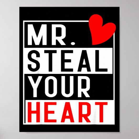 Mr Steal Your Heart For Boys Toddlers Valentine's Poster (Vorne)