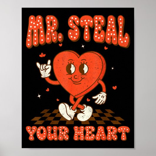 Mr Steal Your Heart For Boys Toddlers Valentine's  Poster (Vorne)