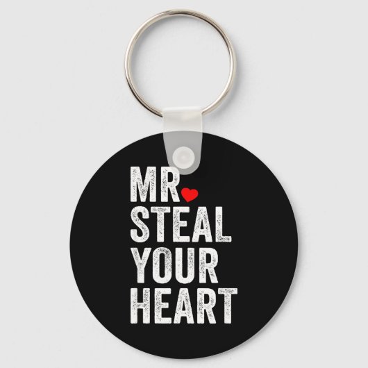 Mr. Steal Your Heart Funny Valentines Day Men’s Schlüsselanhänger (Vorderseite)