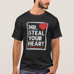 Mr Steal Your Heart Valentines Day Funny Love Boys T-Shirt