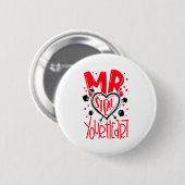 Mr Steal Your Heart Valentines Day Matching Coupl Button (Vorne & Hinten)