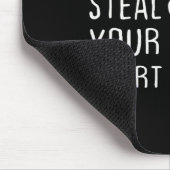 Mr Steal Your Heart Valentines Day V Day Boys Unic Mousepad (Ecke)