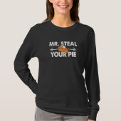 Mr steal your pie Thanksgiving 1 T-Shirt (Vorderseite)
