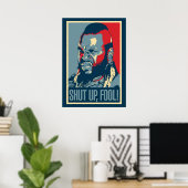 Mr T Shut Up Fool Poster (Heimbüro)