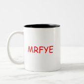 MRFYE-Tasse (Stil 1) Zweifarbige Tasse (Links)