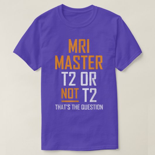 MRI Master Technologist MRI Tech Apparel  T-Shirt (Design vorne)