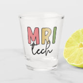 MRI Tech | MRT Technologe Radiologie Technologin Schnapsglas (Vorderseite)