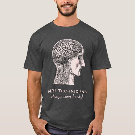 MRI Techniker: Immer klares vorangegangen - T-Shirt (Vorderseite)