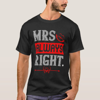 Mrs. Always right - Bold and Fun Typografy Design T-Shirt