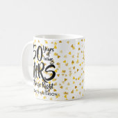 Mrs Always Right Fun Golden 50 Jahre Jubiläum Kaffeetasse (Vorderseite Links)