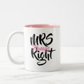 Mrs Always right Fun Zweifarbige Tasse (Links)