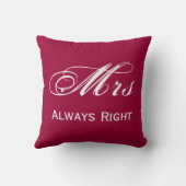 Mrs. Always right Kissen (Rückseite)