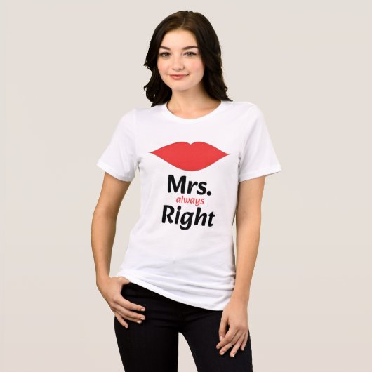 Mrs. Always Right Red Lips Matching Tri-Blend Shirt (Vorderseite voll)