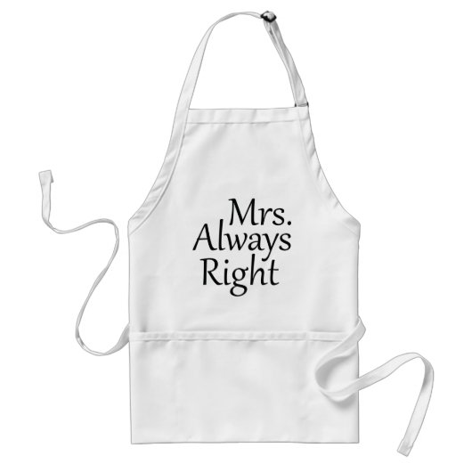 Mrs. Always right Schürze (Vorne)