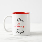 Mrs Always right Tasse (Links)
