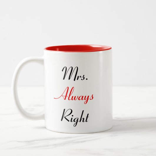 Mrs Always right Tasse (Links)