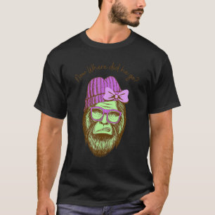 Mrs. Big Foot Mama, wo ist er hin gegangen? T-Shirt